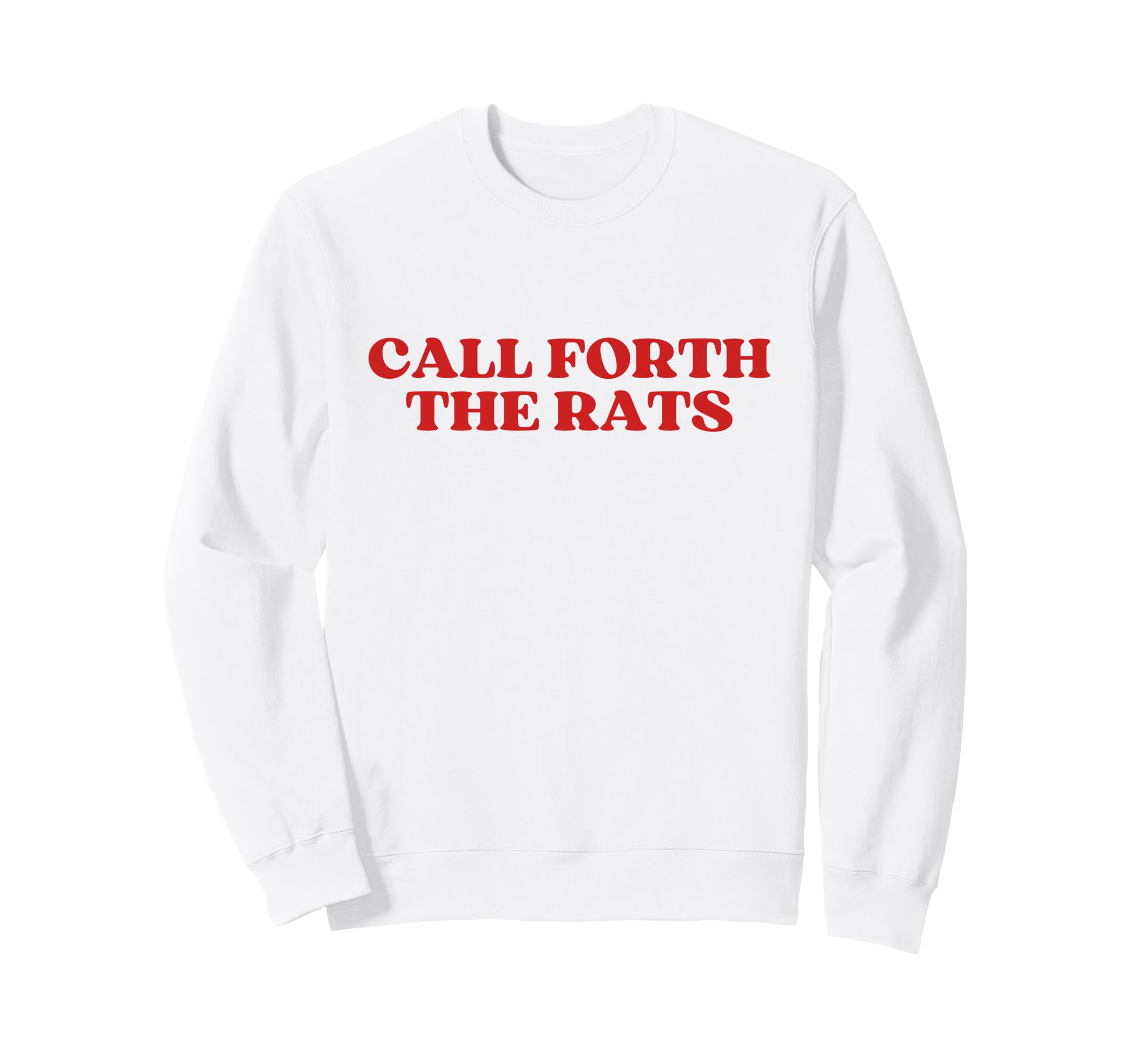 Call Forth Rats Y2K Aesthetic Sweatshirt - Novelty Apparel Unisex - T-Shirt, Sweatshirt, Hoodie