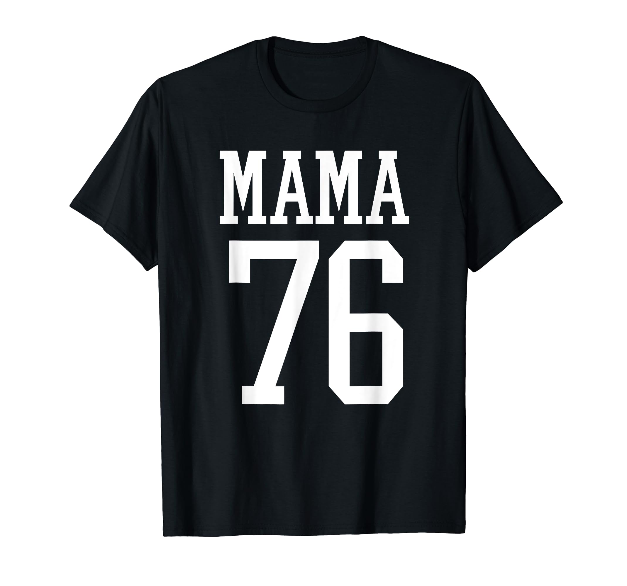 Number 76 Mama Biggest Fan Spirit T-Shirt - Custom Art Print Men Women - T-Shirt, Sweatshirt, Hoodie