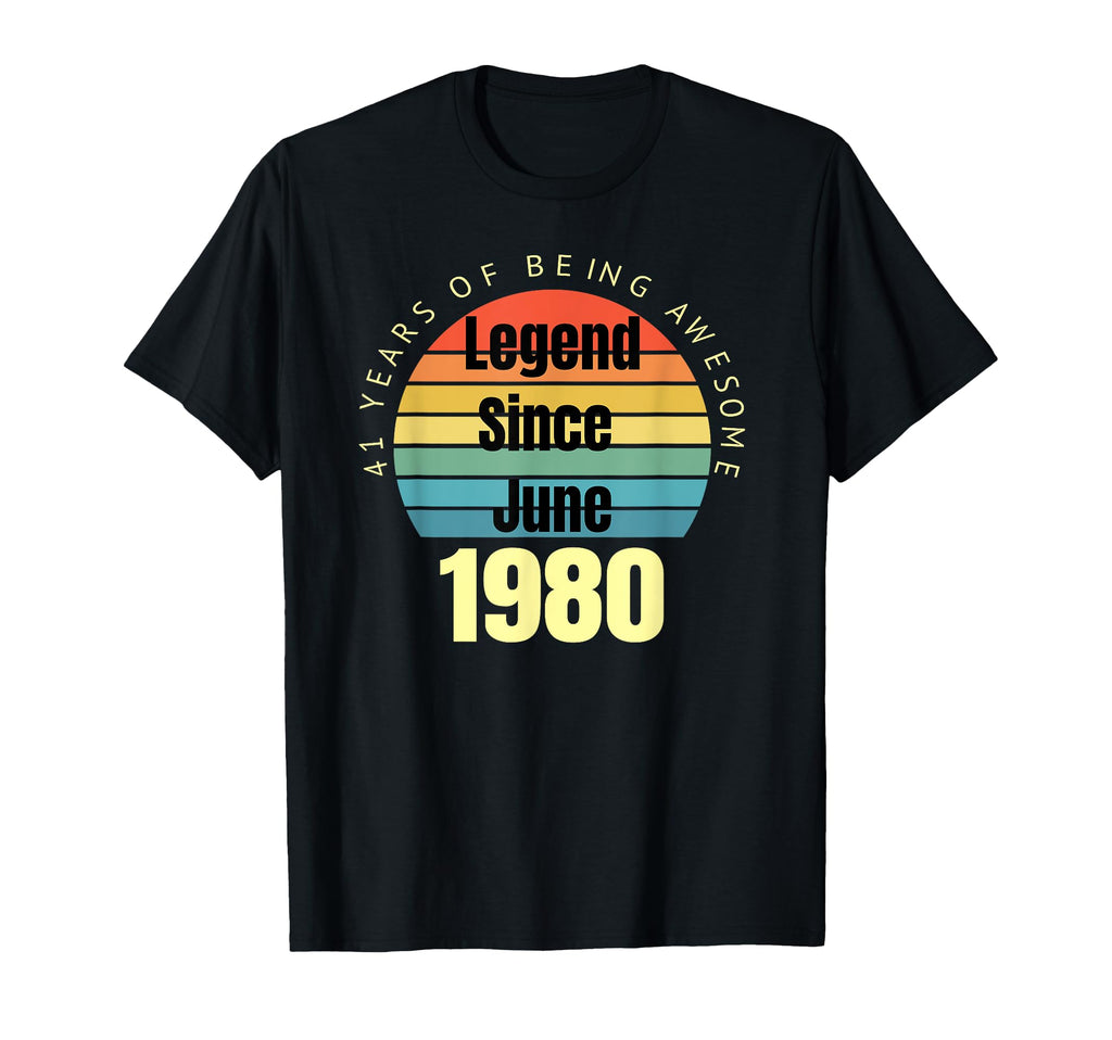 41St Birthday Legend Since June T-Shirt - Aesthetic Graphic for Adults - T-Shirt, Sweatshirt, Hoodie