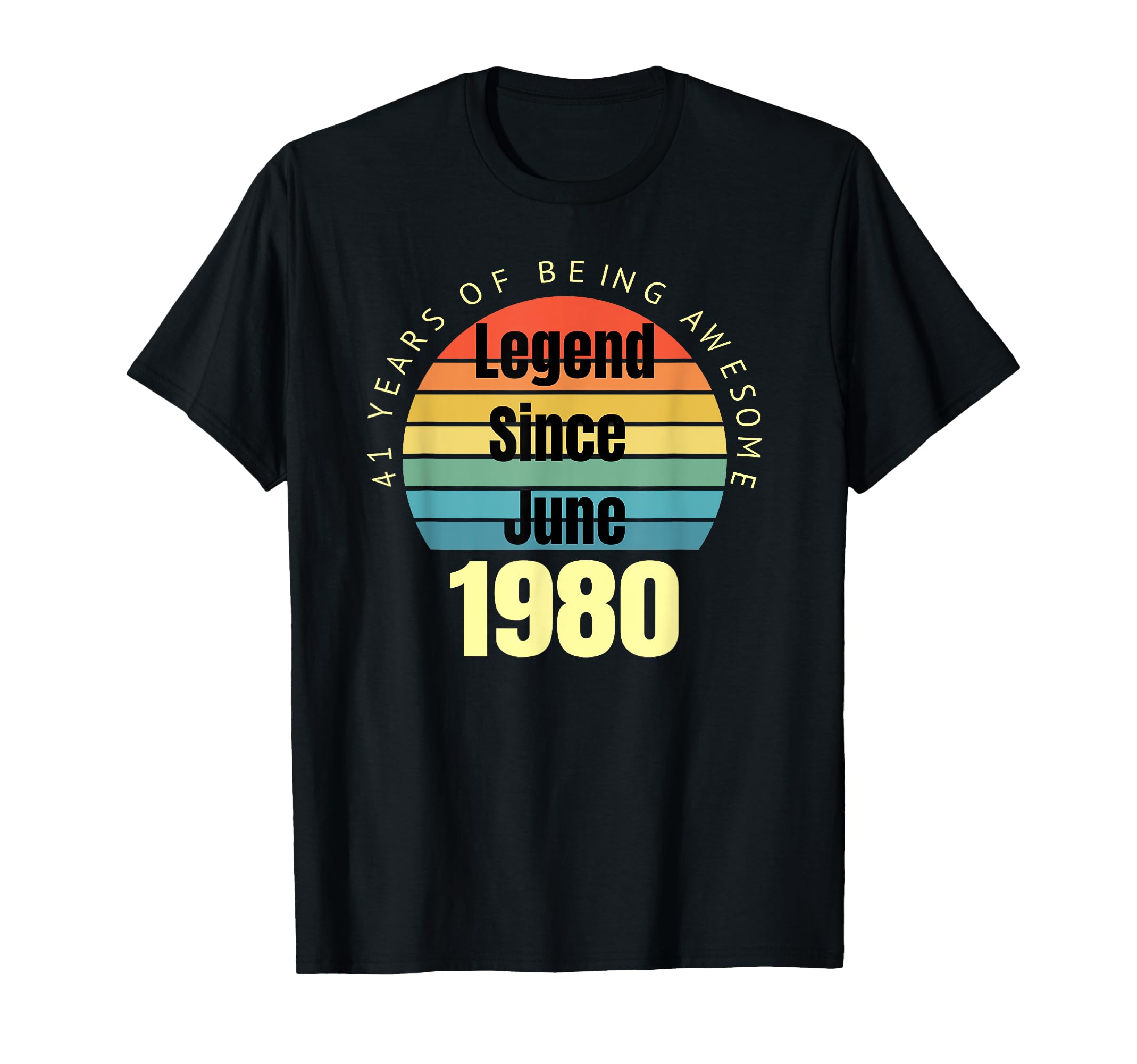 41St Birthday Legend Since June T-Shirt - Aesthetic Graphic for Adults - T-Shirt, Sweatshirt, Hoodie