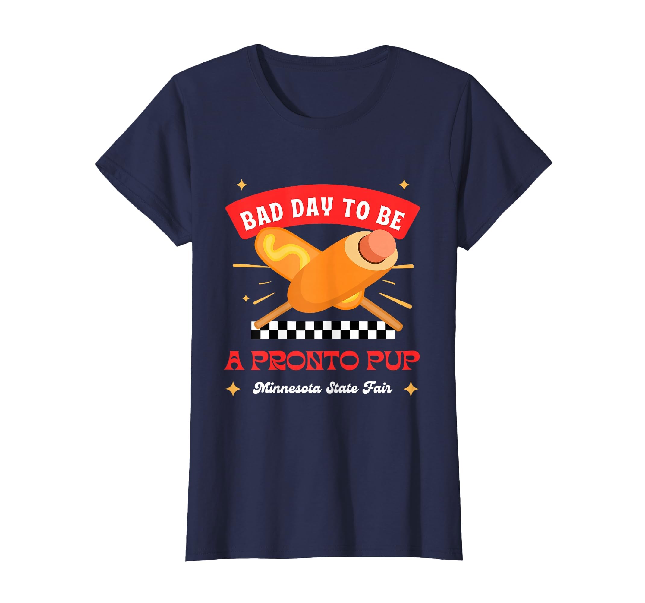 Minnesota State Fair Food Bad Day To T-Shirt - Minimalist Print Men Women - T-Shirt, Sweatshirt, Hoodie