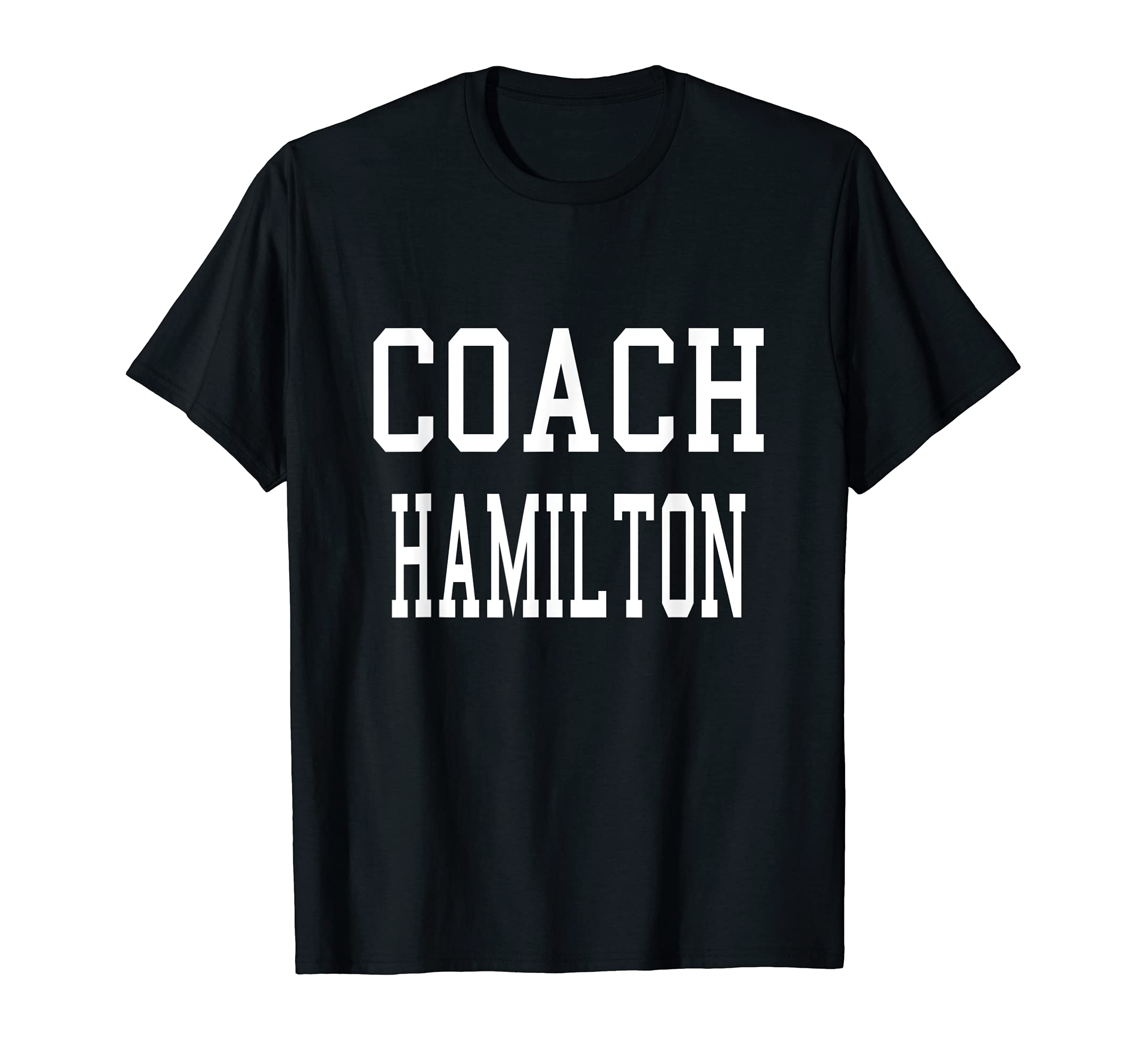 Coach Hamilton Custom Football Soccer T-Shirt - Trendy Graphic for Adults - T-Shirt, Sweatshirt, Hoodie