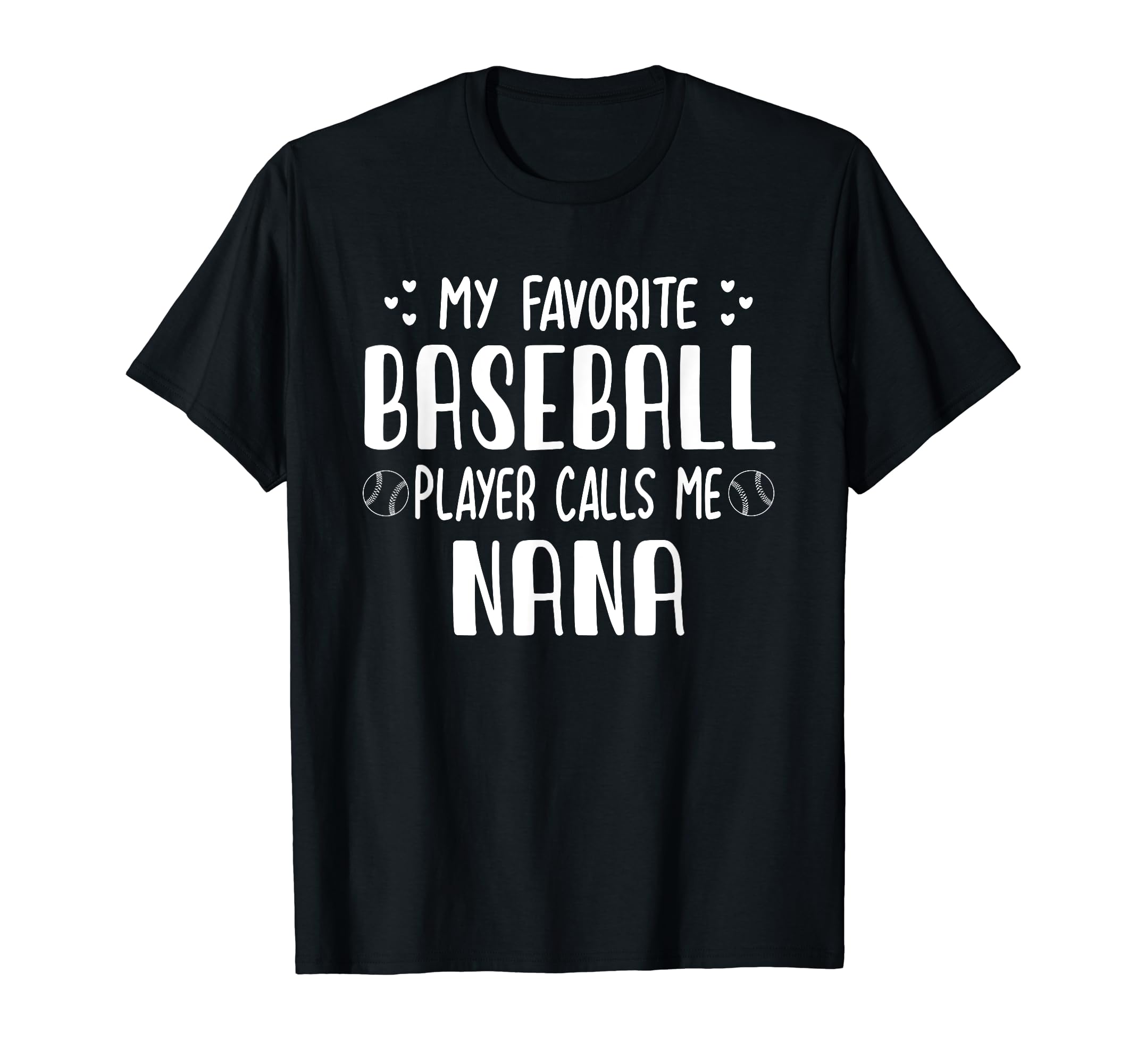My Favorite Baseball Player Calls T-Shirt - Fun Novelty Design for Adults - T-Shirt, Sweatshirt, Hoodie