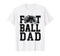Football Dad Happy Fathers Day T-Shirt - Casual Everyday Wear Men Women - T-Shirt, Sweatshirt, Hoodie