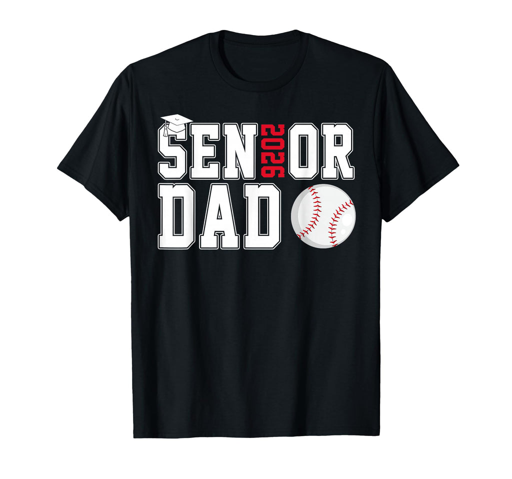 Senior Dad Graduate Proud Father Class 2026 T-Shirt - Graphic Print Unisex - T-Shirt, Sweatshirt, Hoodie
