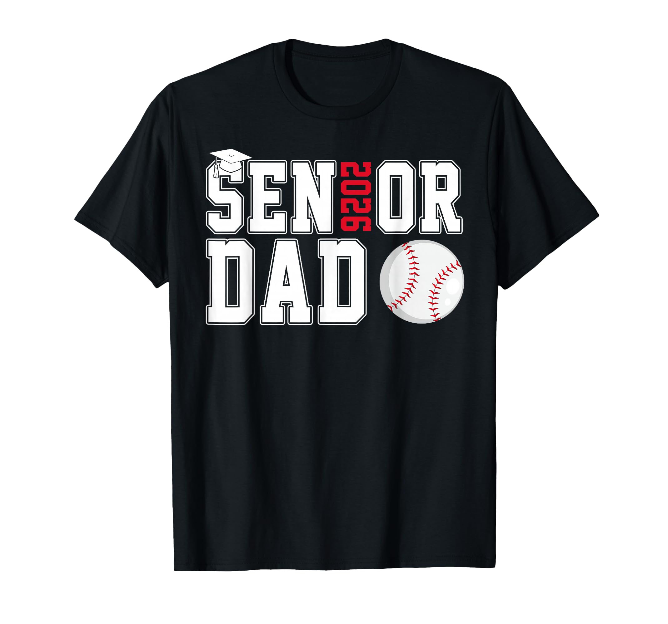 Senior Dad Graduate Proud Father Class 2026 T-Shirt - Graphic Print Unisex - T-Shirt, Sweatshirt, Hoodie