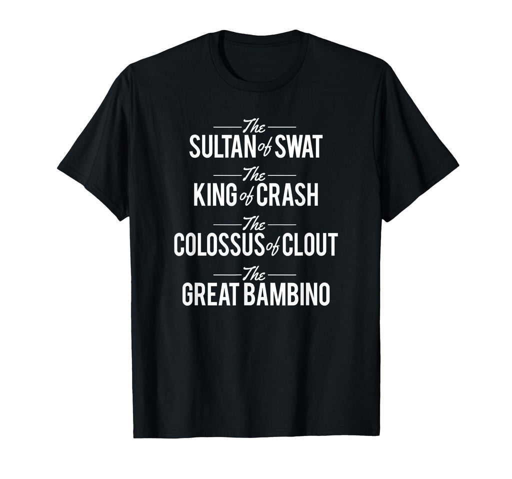 Baseball Nicknames T-Shirt - Fun Novelty Design Unisex - T-Shirt, Sweatshirt, Hoodie
