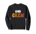 God Crew Team Matching Boho Sweatshirt - Fun Novelty Design for Adults - T-Shirt, Sweatshirt, Hoodie