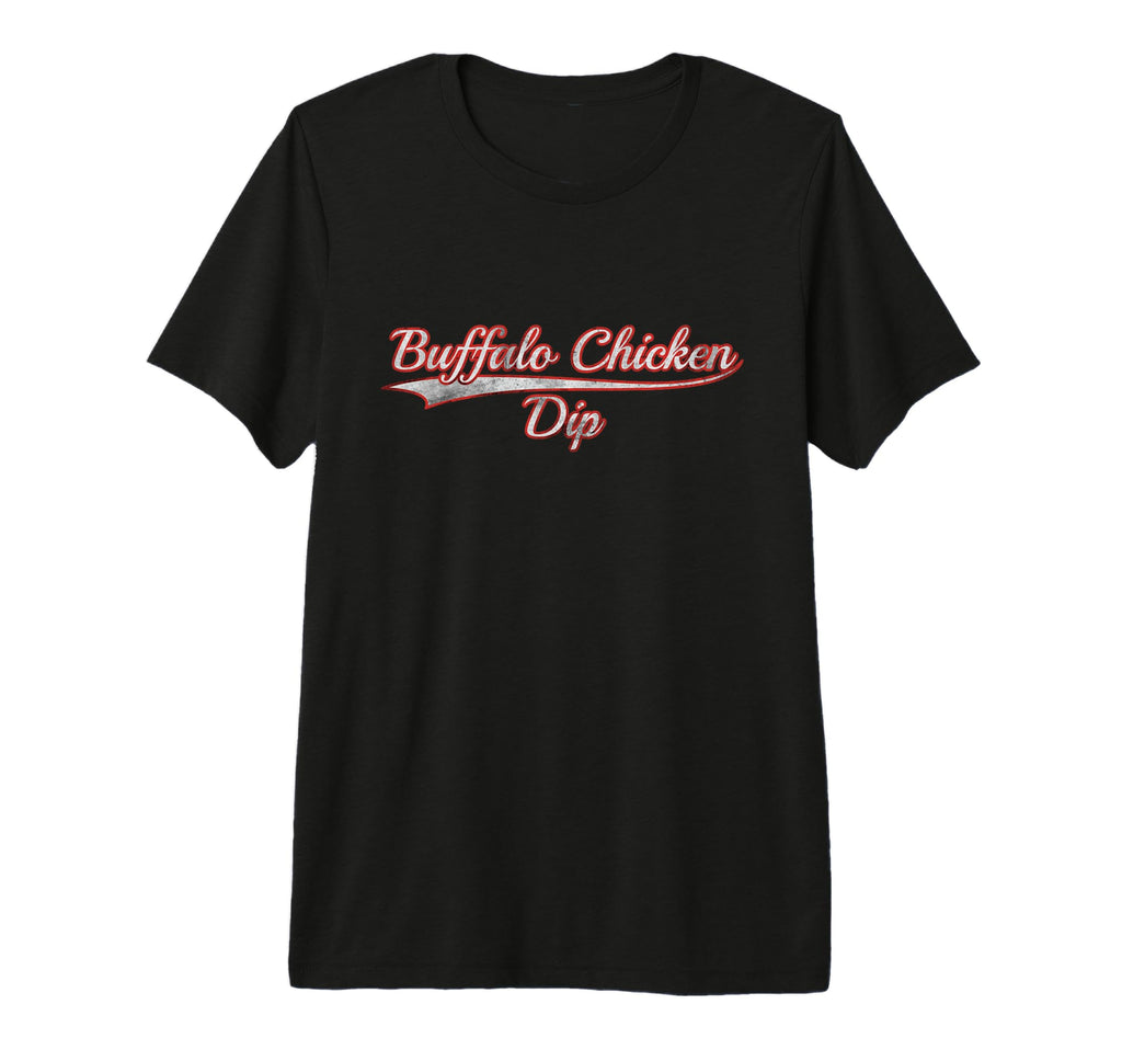 Buffalo Chicken Dip Varsity Distressed T-Shirt - Trendy Graphic Men Women - T-Shirt, Sweatshirt, Hoodie