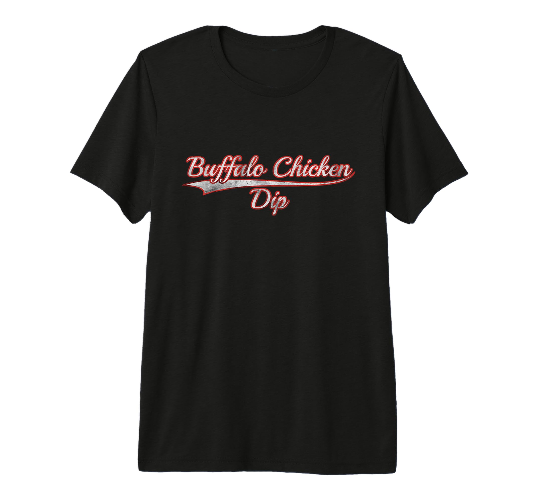 Buffalo Chicken Dip Varsity Distressed T-Shirt - Trendy Graphic Men Women - T-Shirt, Sweatshirt, Hoodie