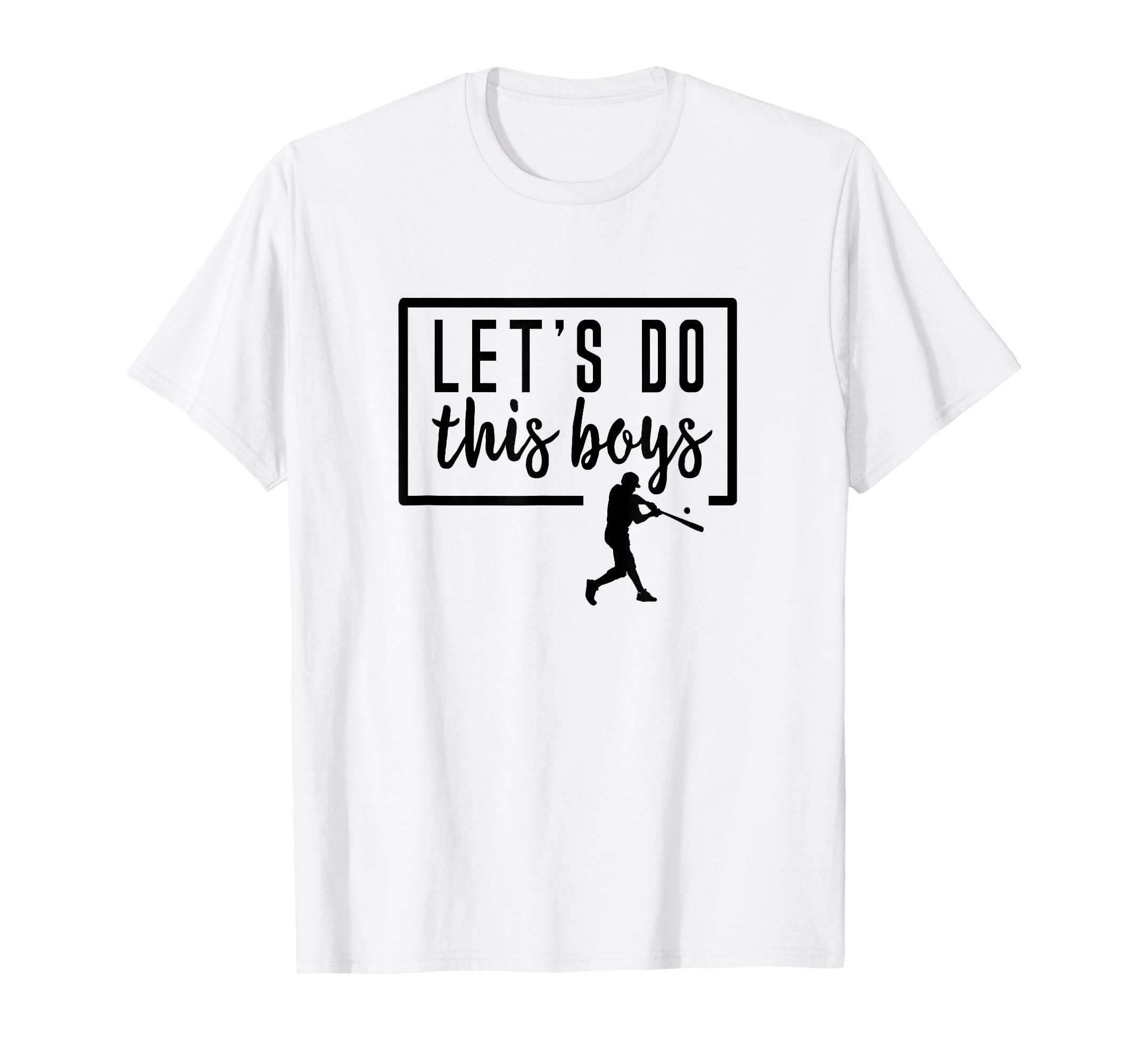Lets Do This Baseball Mom Player Field T-Shirt - Trendy Graphic Unisex - T-Shirt, Sweatshirt, Hoodie