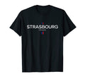 Strasbourg France T-Shirt - Casual Everyday Wear Unisex - T-Shirt, Sweatshirt, Hoodie