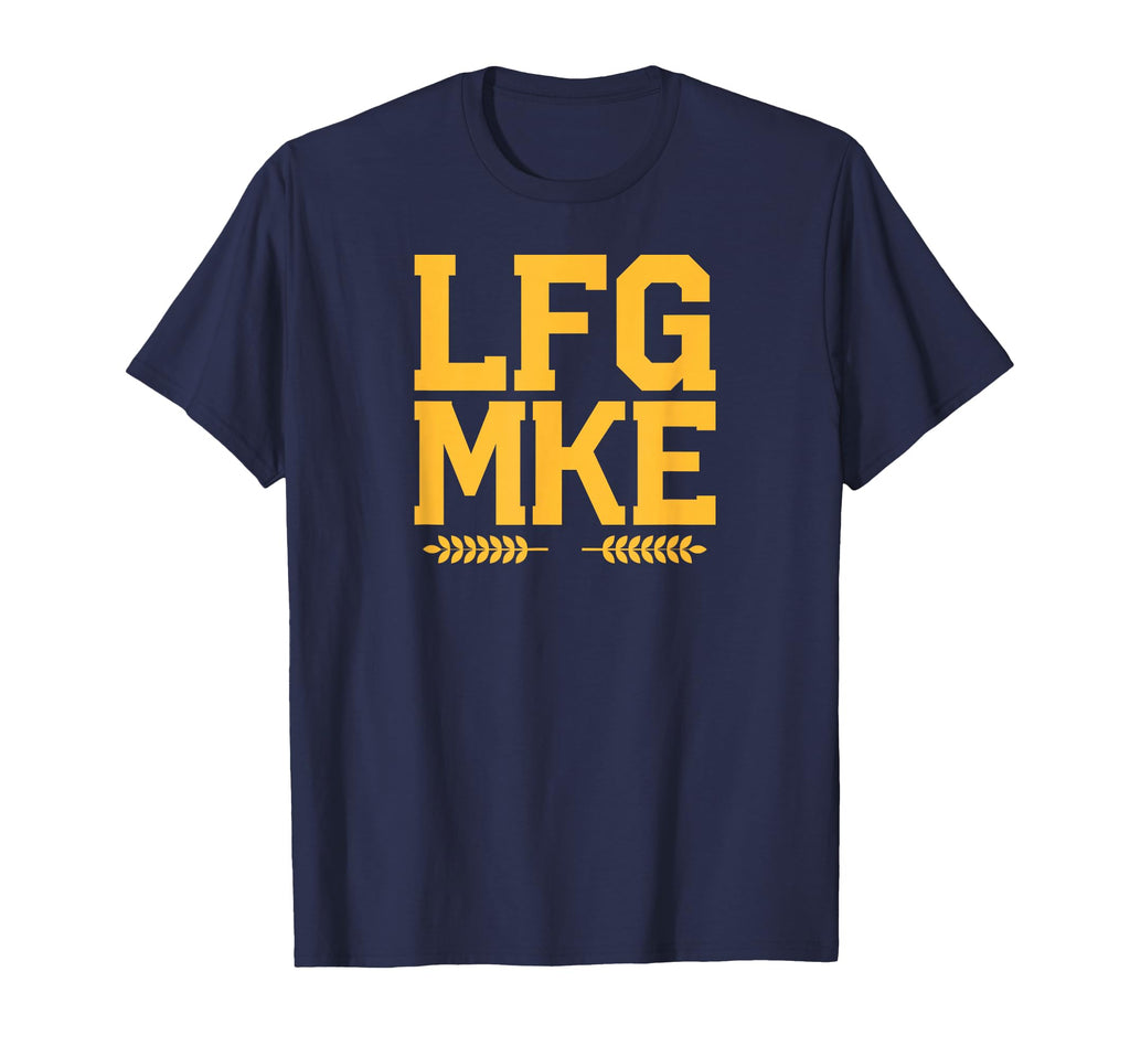 Lfg Mke Milwaukee Baseball T-Shirt - Novelty Apparel Men Women - T-Shirt, Sweatshirt, Hoodie