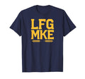 Lfg Mke Milwaukee Baseball T-Shirt - Novelty Apparel Men Women - T-Shirt, Sweatshirt, Hoodie
