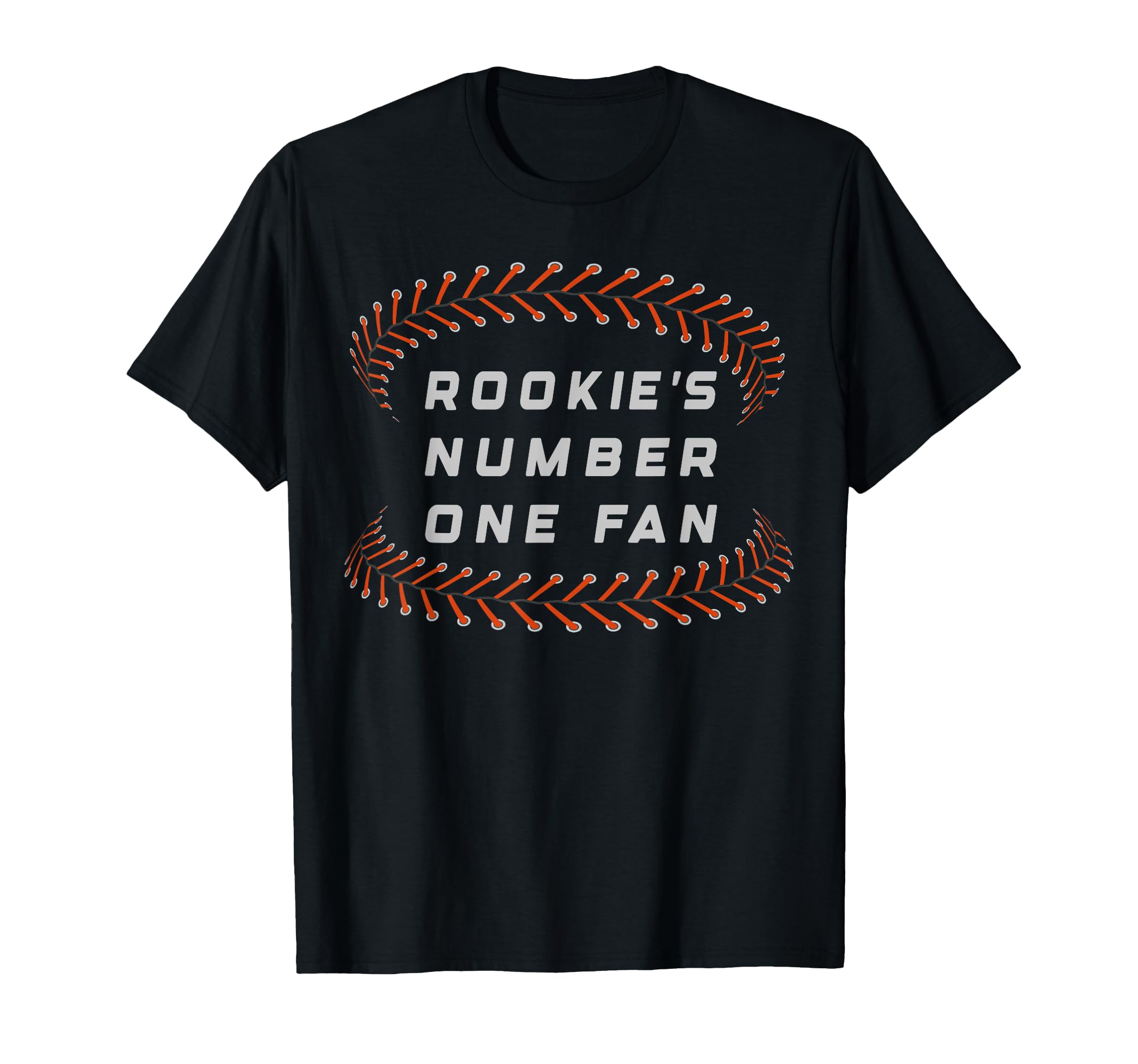 Rookies Number One Fan Baseball Favorites T-Shirt - Graphic Print Men Women - T-Shirt, Sweatshirt, Hoodie