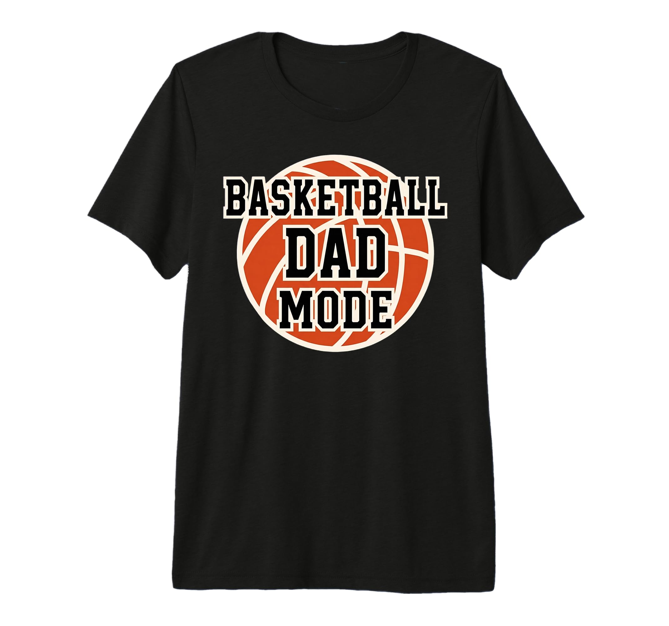 Basketball Dad Mode Game Day Sports T-Shirt - Aesthetic Graphic Unisex - T-Shirt, Sweatshirt, Hoodie