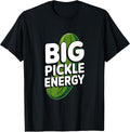Big Pickle Energy Funny Merch - Adult & Kids T-Shirts, Sweatshirts & Hoodies apparel design preview 1