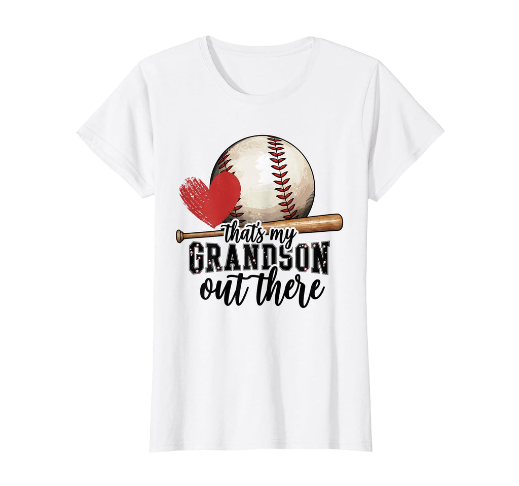 Thats My Grandson Out There Baseball T-Shirt - Casual Everyday Wear Unisex - T-Shirt, Sweatshirt, Hoodie