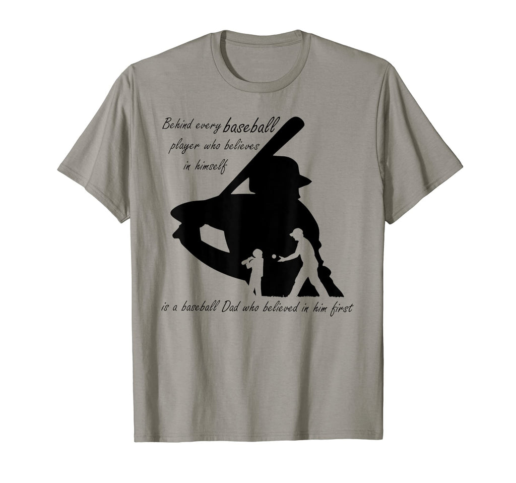 Behind Every Baseball Player Is Dad T-Shirt - Streetwear Style Men Women - T-Shirt, Sweatshirt, Hoodie