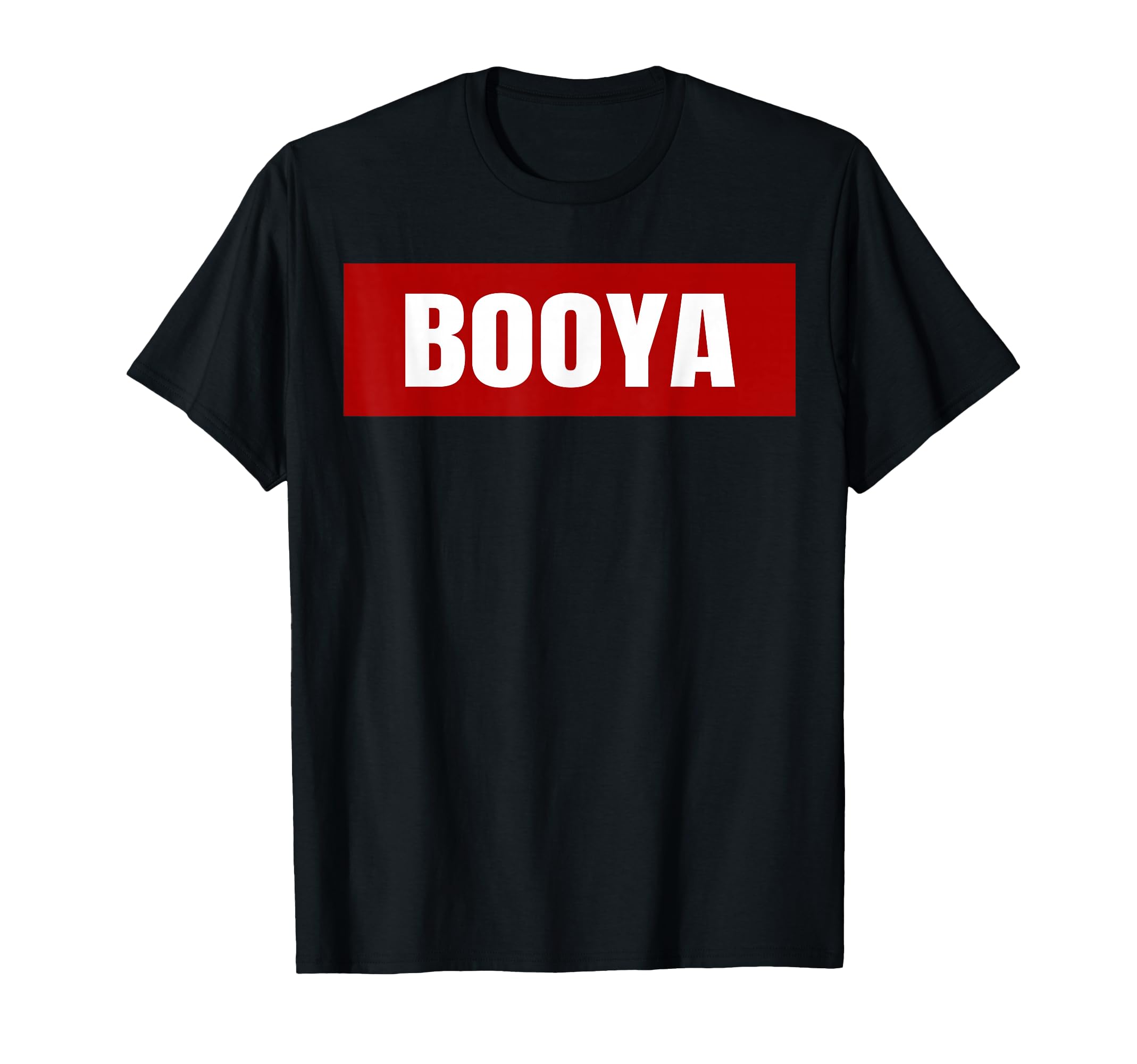Old School Hip Hop Slang Booya T-Shirt - Unique Graphic Unisex - T-Shirt, Sweatshirt, Hoodie