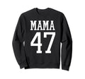 Number 47 Mama Biggest Fan Spirit Sweatshirt - Aesthetic Graphic Unisex - T-Shirt, Sweatshirt, Hoodie