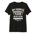 My Favorite Baseball Player Calls Me T-Shirt - Streetwear Style Men Women - T-Shirt, Sweatshirt, Hoodie