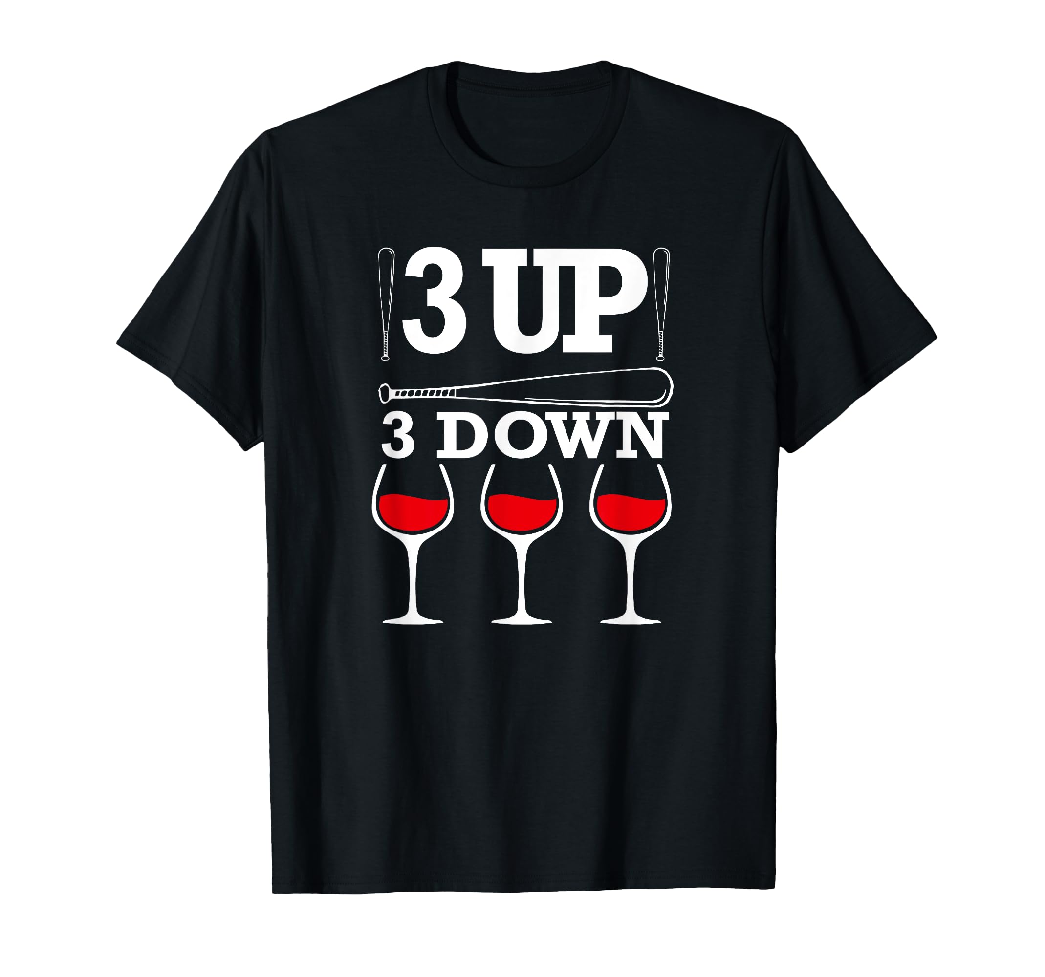 3 Up 3 Down Wine Baseball Lover Mom T-Shirt - Minimalist Print for Adults - T-Shirt, Sweatshirt, Hoodie