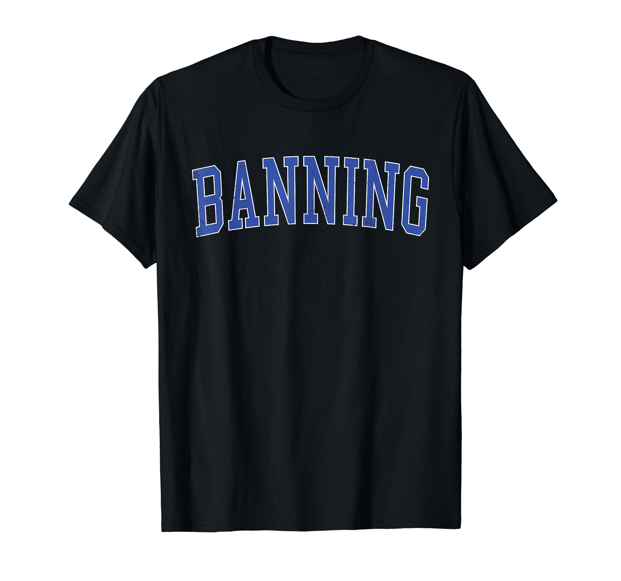 Banning Ca Distressed Blue Varsity T-Shirt - Custom Art Print for Adults - T-Shirt, Sweatshirt, Hoodie