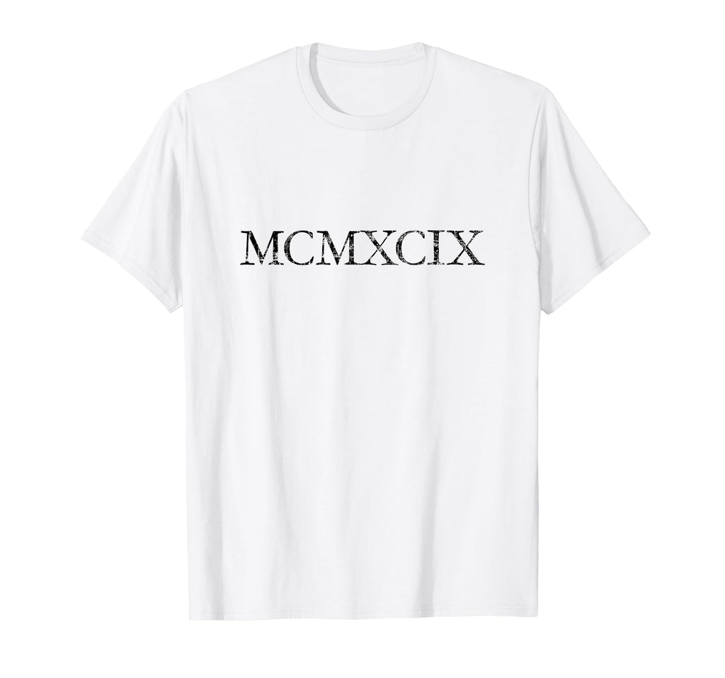 Mcmxcix Antique Black Birthday Gift 1999 T-Shirt - Unique Graphic Unisex - T-Shirt, Sweatshirt, Hoodie