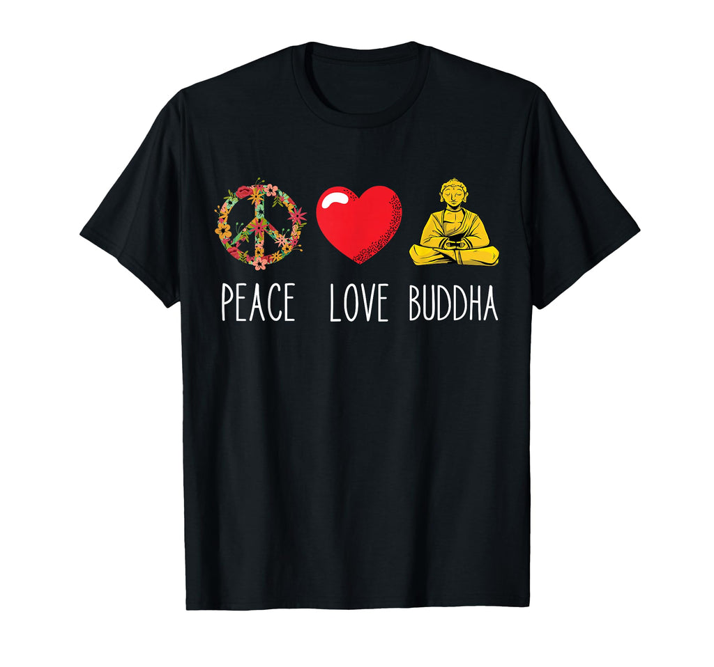 Buddha Love Peace Buddhist Zen Yoga T-Shirt - Trendy Graphic for Adults - T-Shirt, Sweatshirt, Hoodie