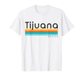 Tijuana Mexico T-Shirt - Casual Everyday Wear Men Women - T-Shirt, Sweatshirt, Hoodie