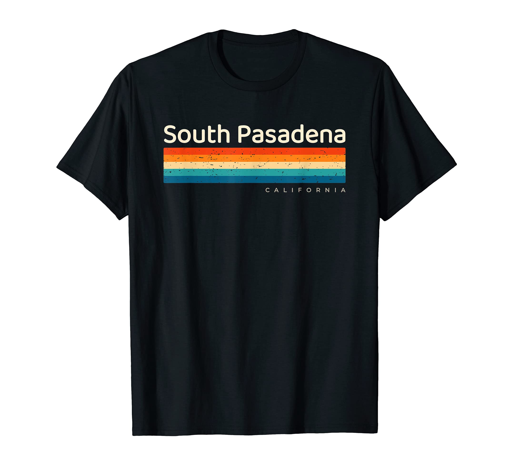 South Pasadena Ca California T-Shirt - Novelty Apparel Men Women - T-Shirt, Sweatshirt, Hoodie