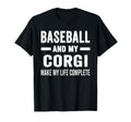 Baseball And My Corgi Mama Dog Lover T-Shirt - Minimalist Print Unisex - T-Shirt, Sweatshirt, Hoodie