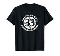 Thats My Baseball Mom 33 Favorite Player T-Shirt - Trendy Graphic Unisex - T-Shirt, Sweatshirt, Hoodie