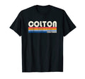 70S 80S Hometown Colton Ca T-Shirt - Unique Graphic Unisex - T-Shirt, Sweatshirt, Hoodie