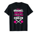 Im Baseball Mom Kind Like Normal Mom T-Shirt - Fun Novelty Design Unisex - T-Shirt, Sweatshirt, Hoodie