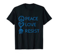 Peace Love Resist Anti Hate T-Shirt - Streetwear Style Unisex - T-Shirt, Sweatshirt, Hoodie