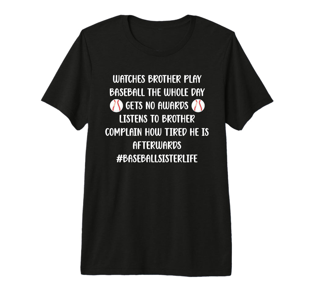 Baseball Sister Life Baseball Players T-Shirt - Novelty Apparel Men Women - T-Shirt, Sweatshirt, Hoodie