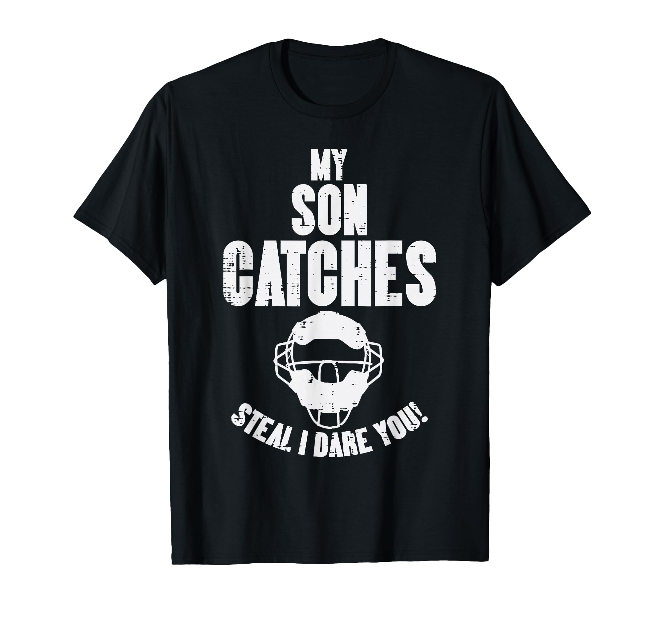 My Son Catches Baseball Catcher Funny T-Shirt - Graphic Print for Adults - T-Shirt, Sweatshirt, Hoodie