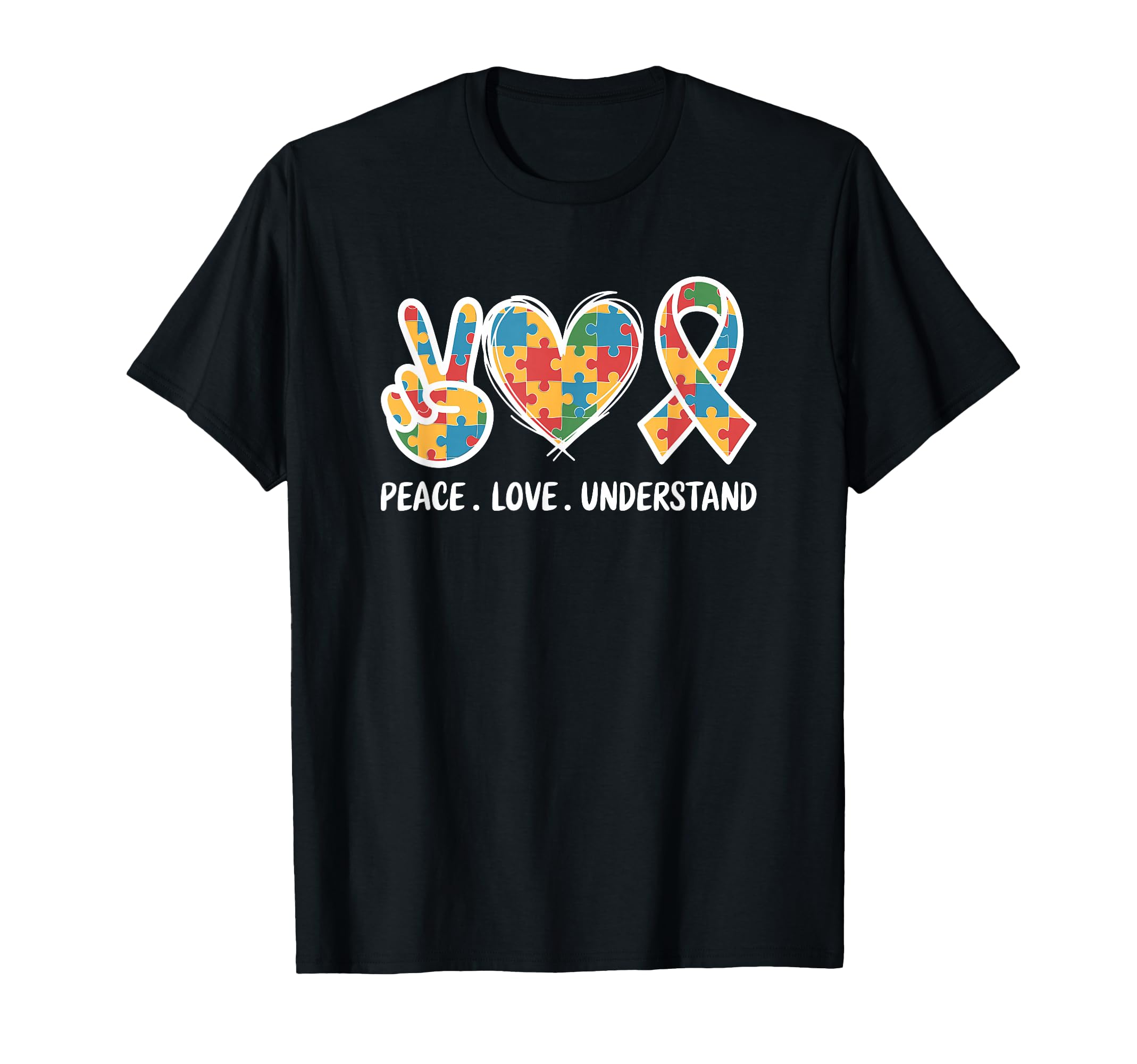 Autism Awareness Peace Love Understand T-Shirt - Graphic Print Unisex - T-Shirt, Sweatshirt, Hoodie