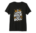 I Love Rock And Roll Music T-Shirt - Casual Everyday Wear for Adults - T-Shirt, Sweatshirt, Hoodie