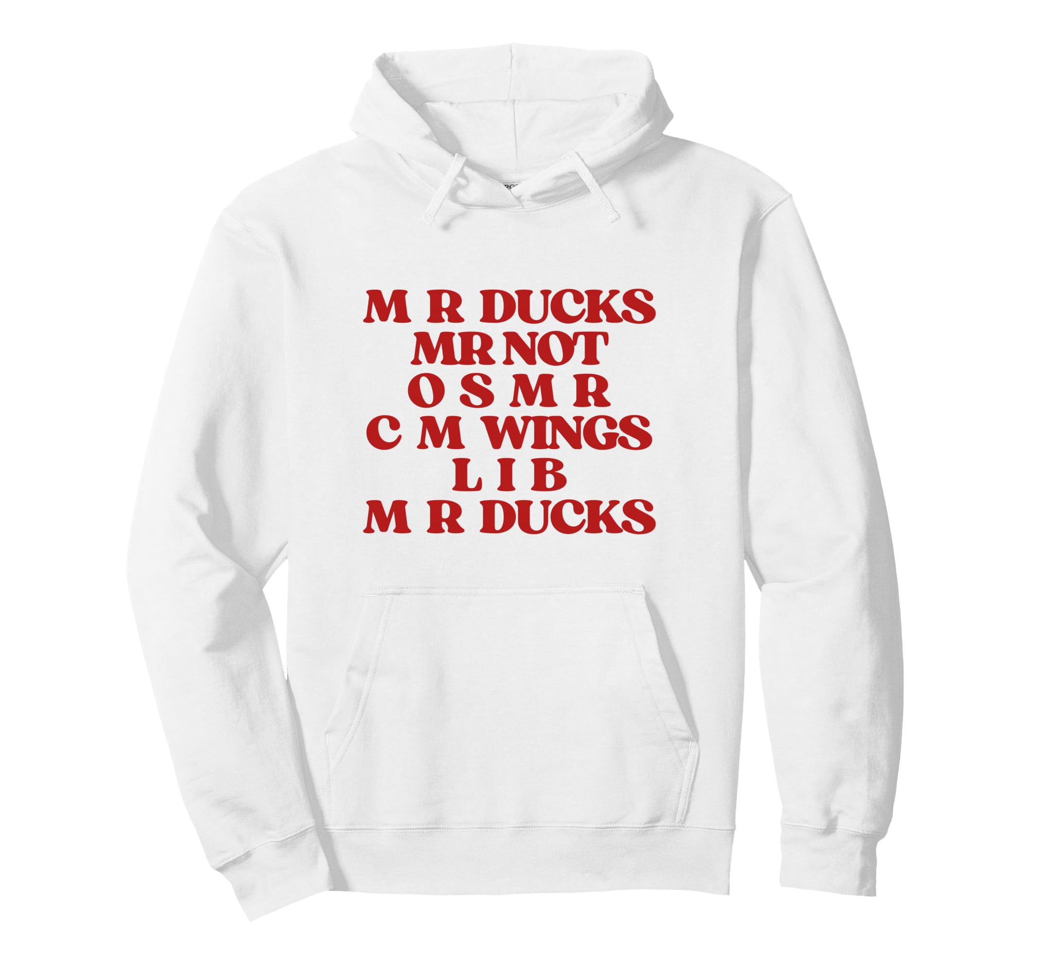Funny Duck Lover Phrase M R Ducks Y2K Hoodie - Aesthetic Graphic Unisex - T-Shirt, Sweatshirt, Hoodie