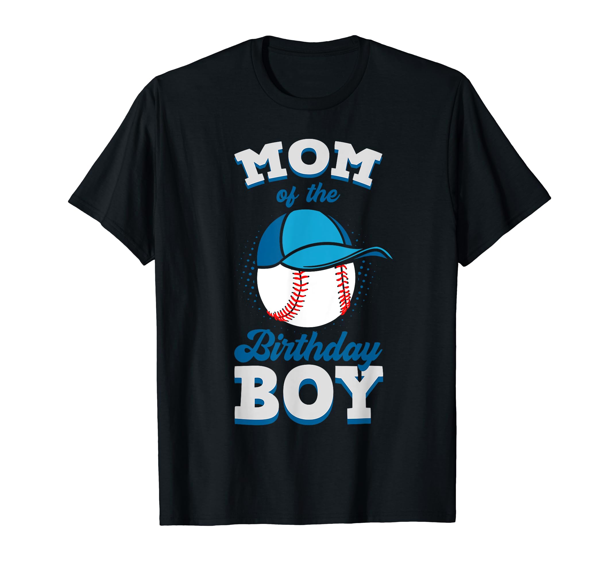 Mom Birthday Baseball Theme Family Bday T-Shirt - Minimalist Print Unisex - T-Shirt, Sweatshirt, Hoodie
