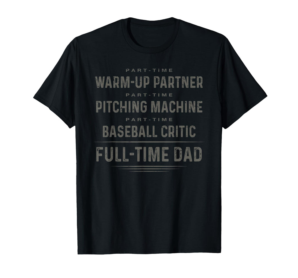 Part Time Warm Up Partner Full Time T-Shirt - Fun Novelty Design Unisex - T-Shirt, Sweatshirt, Hoodie