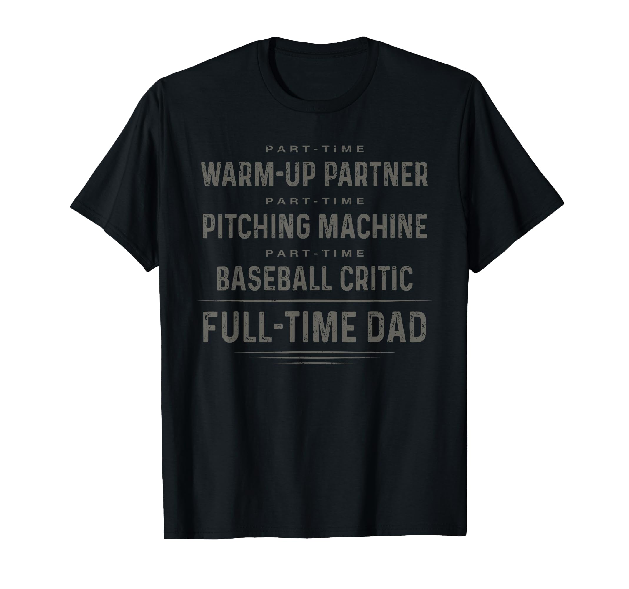 Part Time Warm Up Partner Full Time T-Shirt - Fun Novelty Design Unisex - T-Shirt, Sweatshirt, Hoodie