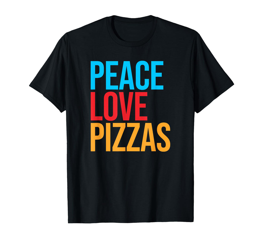 Funny Peace Love Pizza T-Shirt - Unique Graphic Unisex - T-Shirt, Sweatshirt, Hoodie