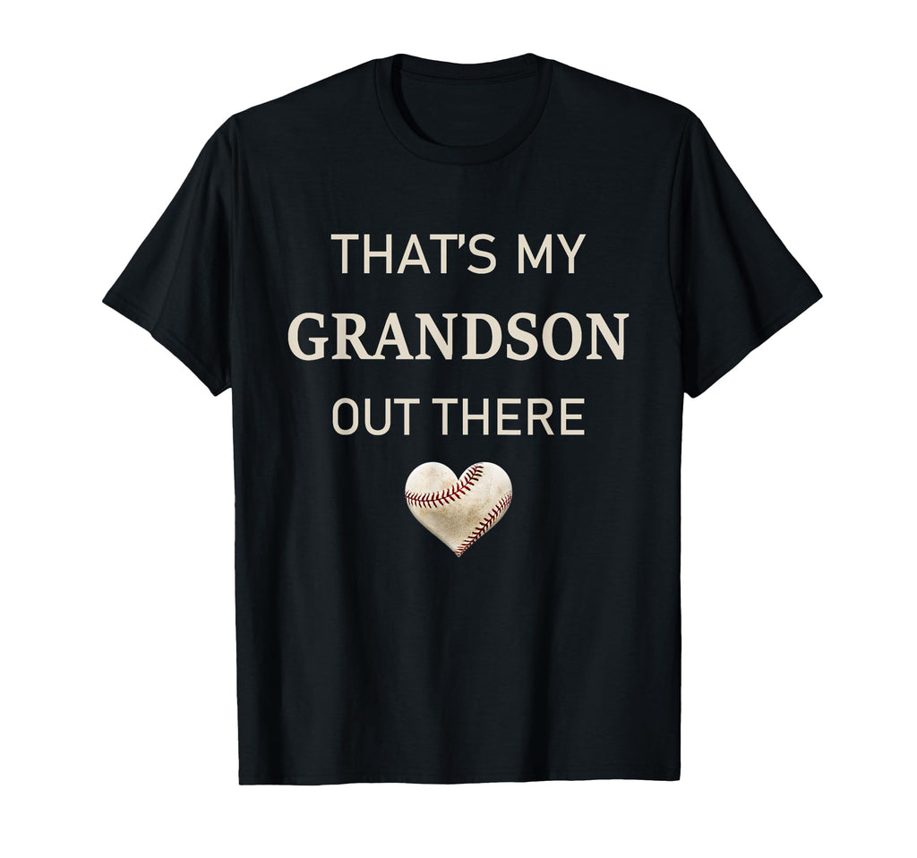 Baseball Grandpa Gift Thats My T-Shirt - Fun Novelty Design for Adults - T-Shirt, Sweatshirt, Hoodie