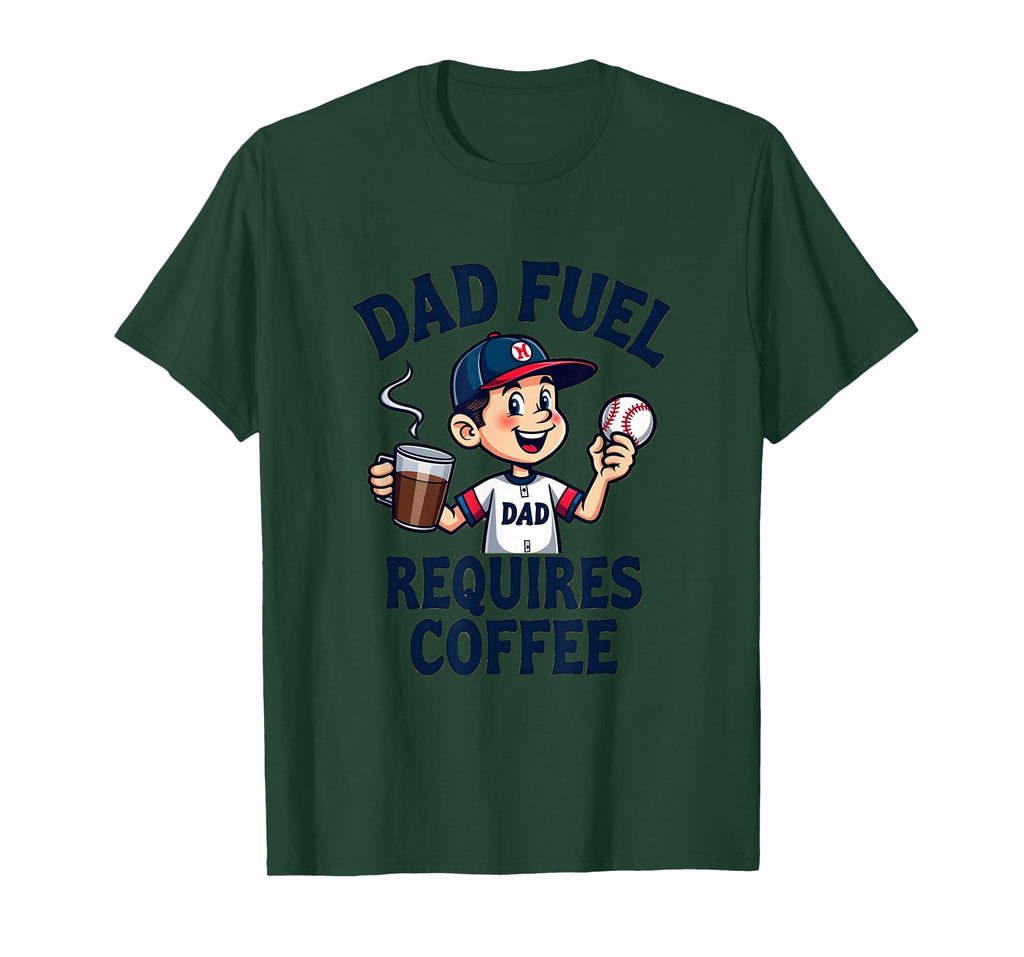 Dad Fuel Requires Coffee Baseball Parent T-Shirt - Unique Graphic Men Women - T-Shirt, Sweatshirt, Hoodie