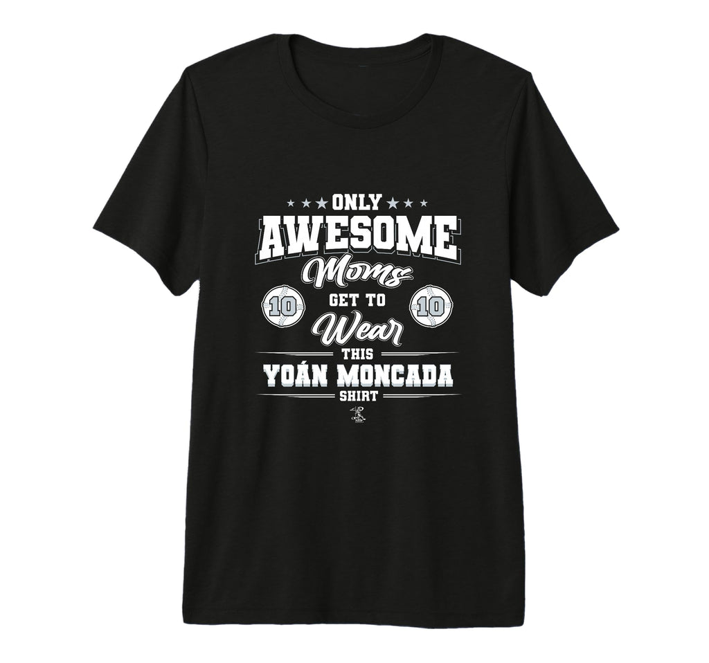 Yoan Moncada Awesome Moms Tri Blend T-Shirt - Streetwear Style Unisex - T-Shirt, Sweatshirt, Hoodie