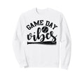 Game Day Vibes Sports Games Baseball Sweatshirt - Minimalist Print Unisex - T-Shirt, Sweatshirt, Hoodie